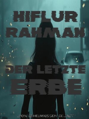 cover image of Der letzte Erbe